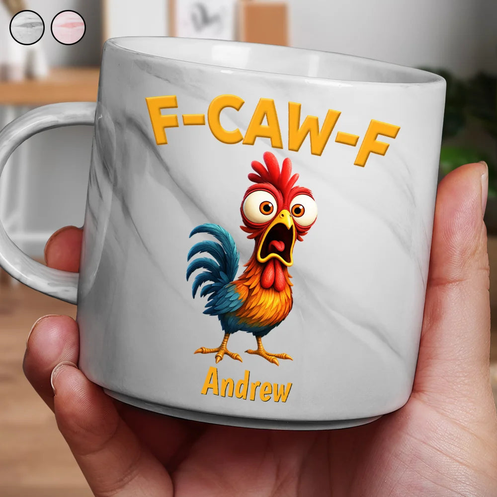 Funny Chicken F-Caw-F - Personalized Marble Mug