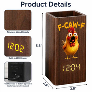 Gift For Men,Gift For Yourself,Sarcastic,Icon - Funny Chicken F-Caw-F - Personalized Pen Holder With Clock