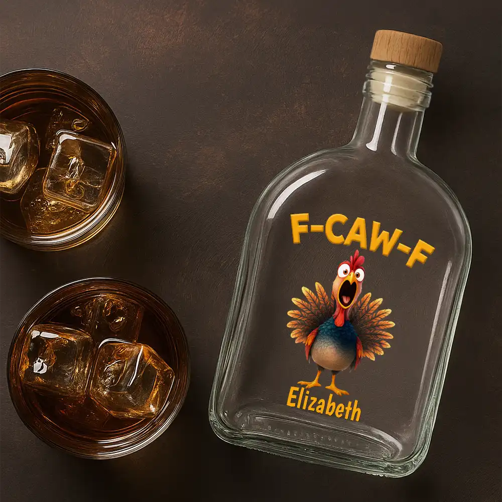Gift For Yourself,Gifts For Colleagues,Funny - Funny Chicken F-Caw-F - Personalized Whiskey Bottle