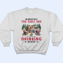 Camping Bestie Warning The Girls Are Drinking Again Pink - Gift For Besties - Personalized Custom T Shirt