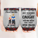 Bestie Partners In Crime If We Get Caught Black Ver - Gift For Besties - Personalized Custom Wine Tumbler
