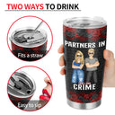 Bestie Group Partners In Crime If We Get Caught Black Ver - Gift For Bestie - Personalized Custom Tumbler