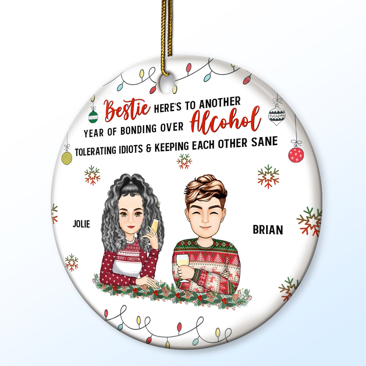 Christmas Bestie Drinking Here's To Another Year - Gift For Besties - Personalized Circle Ceramic Ornament