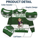Christmas Retired What Day Is Today - Gift For Retiree - Personalized Unisex Ugly Sweater