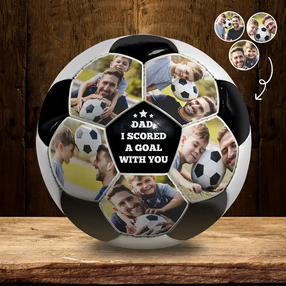 Custom Photo I Scored A Goal With You Dad - Personalized Soccer Ball