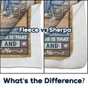 Gift For Couples, Gift For Husband, Gift For Wife, Gift For Boyfriend, Gift For Girlfriend - I Had You And You Had Me Old Couple - Personalized Fleece Blanket, Sherpa Blanket
