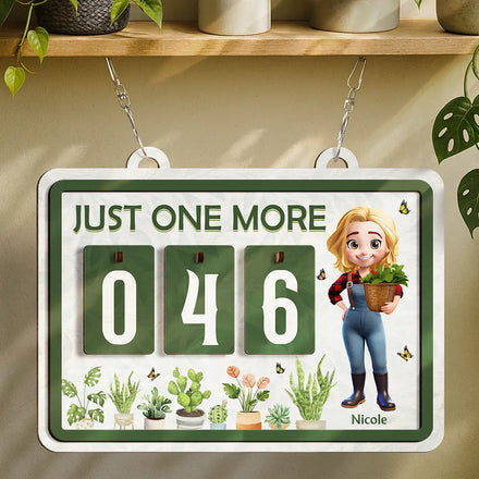 Garden Sign Tracker Just One More - Personalized Hanging Tracker Sign
