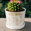Old Besties, Sentimental, Gift For Bestie, Gardening, Outdoor Decor, Icon - Gold Birth Month Flower Grow An Old Friend - Personalized Plant Pot