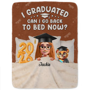 Graduation,Dad,Children,Mom,Gift For Sibling,Gift For Bestie - Graduated Can I Go Back To Bed Now - Personalized Fleece Blanket, Sherpa Blanket
