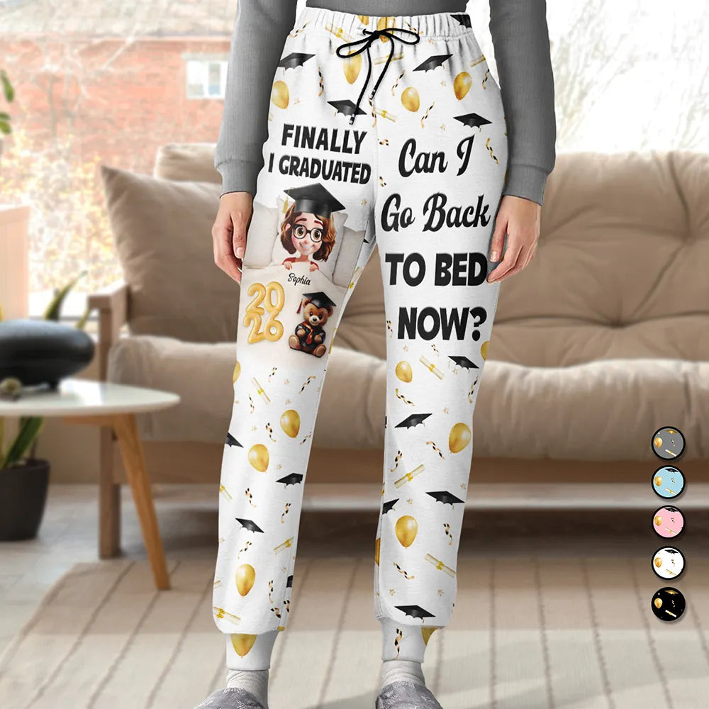 Graduation,Gift For Yourself,Gift For Women,Gift For Men,Happy - Graduated Can I Go Back To Bed Now - Personalised Pyjama Bottoms