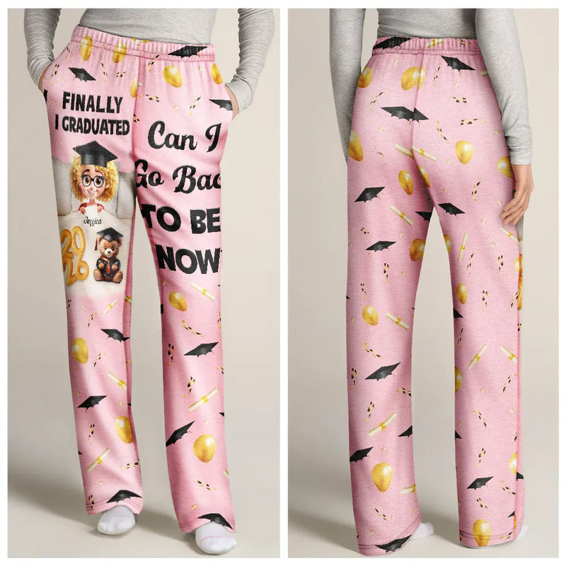 Graduation,Gift For Yourself,Gift For Women,Gift For Men,Happy - Graduated Can I Go Back To Bed Now - Personalised Pyjama Bottoms