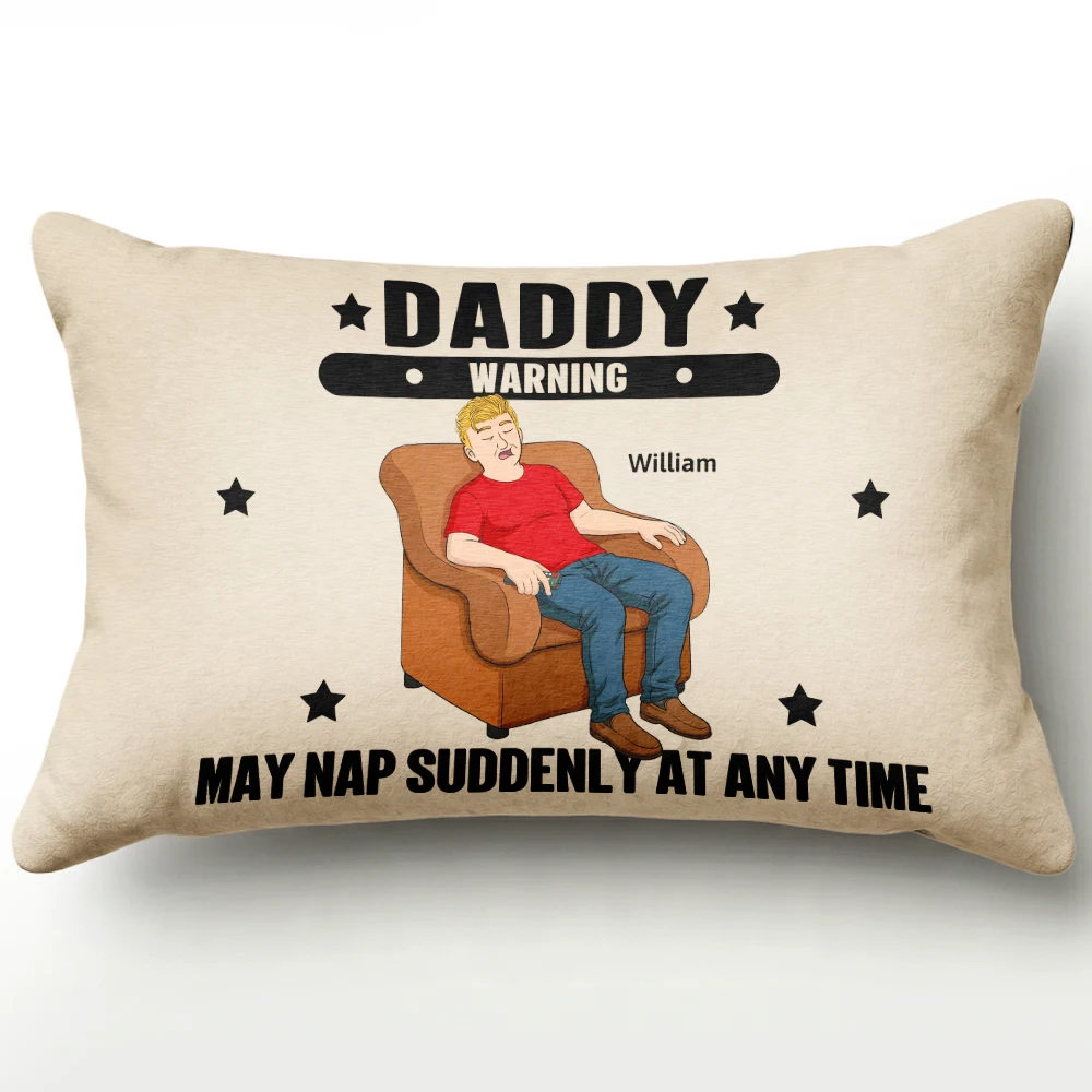 Gift For Father,Gift For Grandpa,Gift For Men,Non-Eng,Vector,Humorous - Grandpa May Nap Suddenly At Any Time - Personalized Pillow