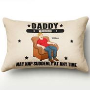 Gift For Father,Gift For Grandpa,Gift For Men,Non-Eng,Vector,Humorous - Grandpa May Nap Suddenly At Any Time - Personalized Pillow