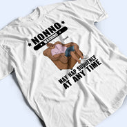 Gift For Grandpa, Gift For Father, Funny - Grandpa May Nap Suddenly At Any Time - Personalized T Shirt
