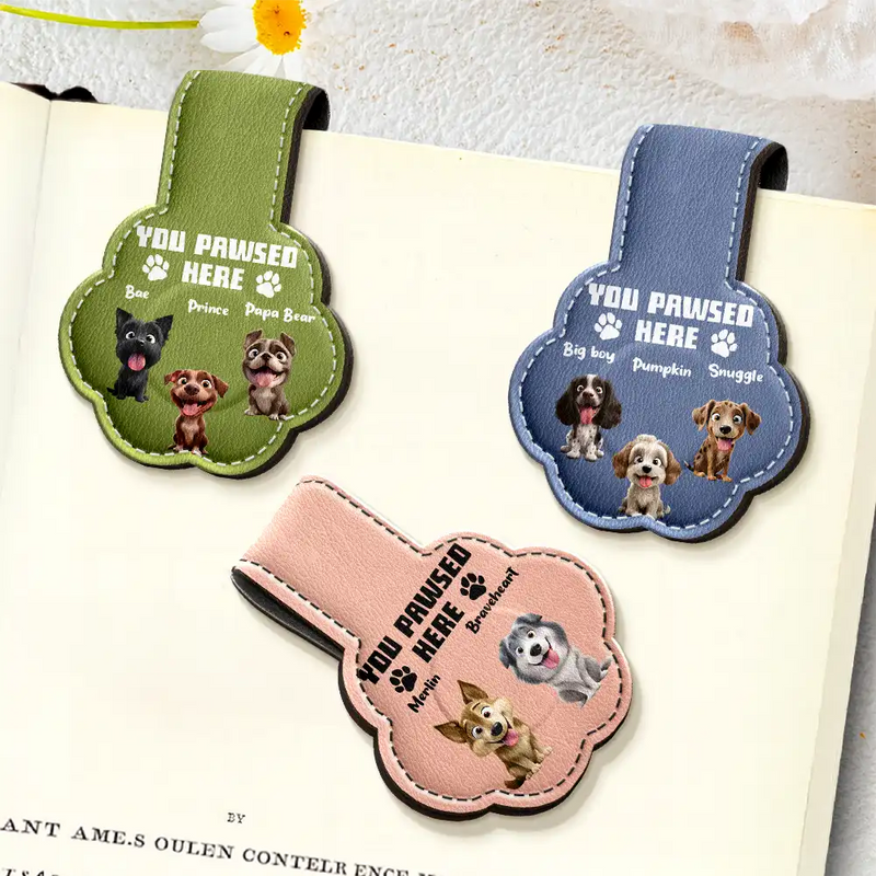 Pet Lovers,Pet Mom,Pet Dad,Dog Lovers,Dog Mom,Dog Dad,Reading,Happy - You Pawsed Here 3D Effect Funny Dog - Personalized Custom Shaped Leather Magnetic Bookmark
