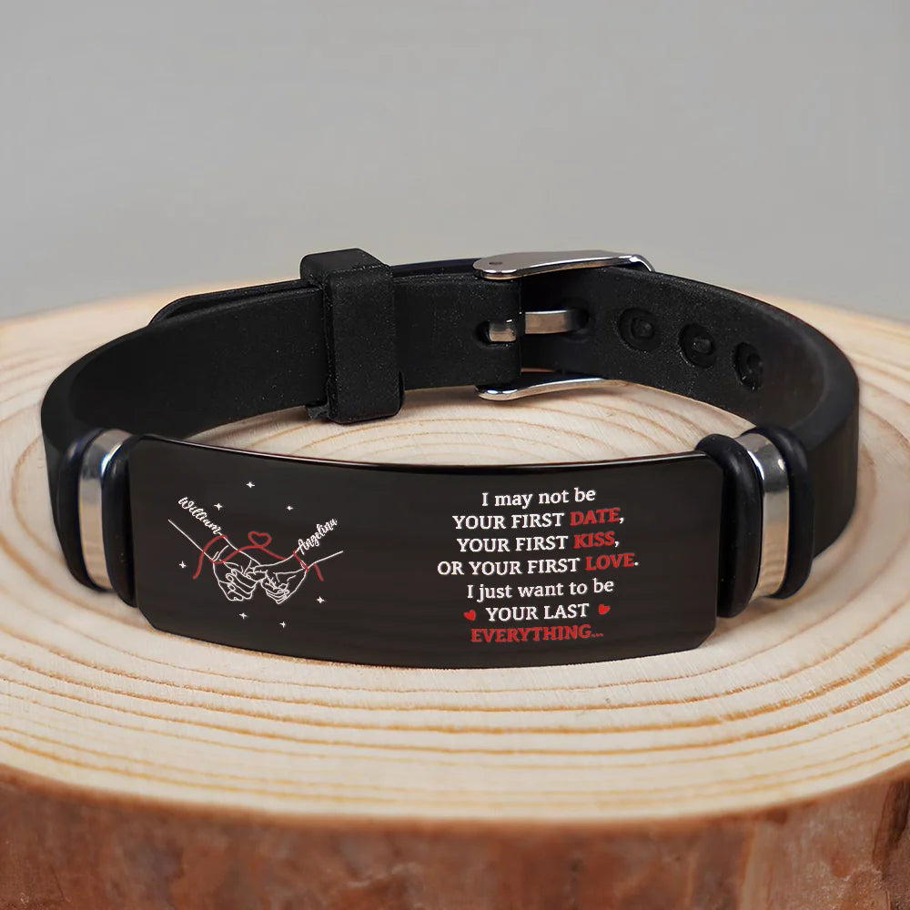 Couple Holding Hands I Want To Be Your Last Everything - Personalized Engraved Bracelet