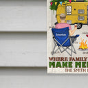 Where Family And Friends Make Memories - Gift For Camping Lovers - Personalized Flag