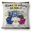 Home Is Where We Park It - Gift For Camping Couples - Personalized Pillow