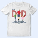 Love You Everyday Dad - Personalized T Shirt
