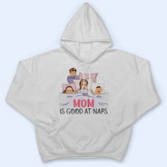 Official Nap Queen Sleep Mama - Gift For Mom - Personalized Custom T Shirt