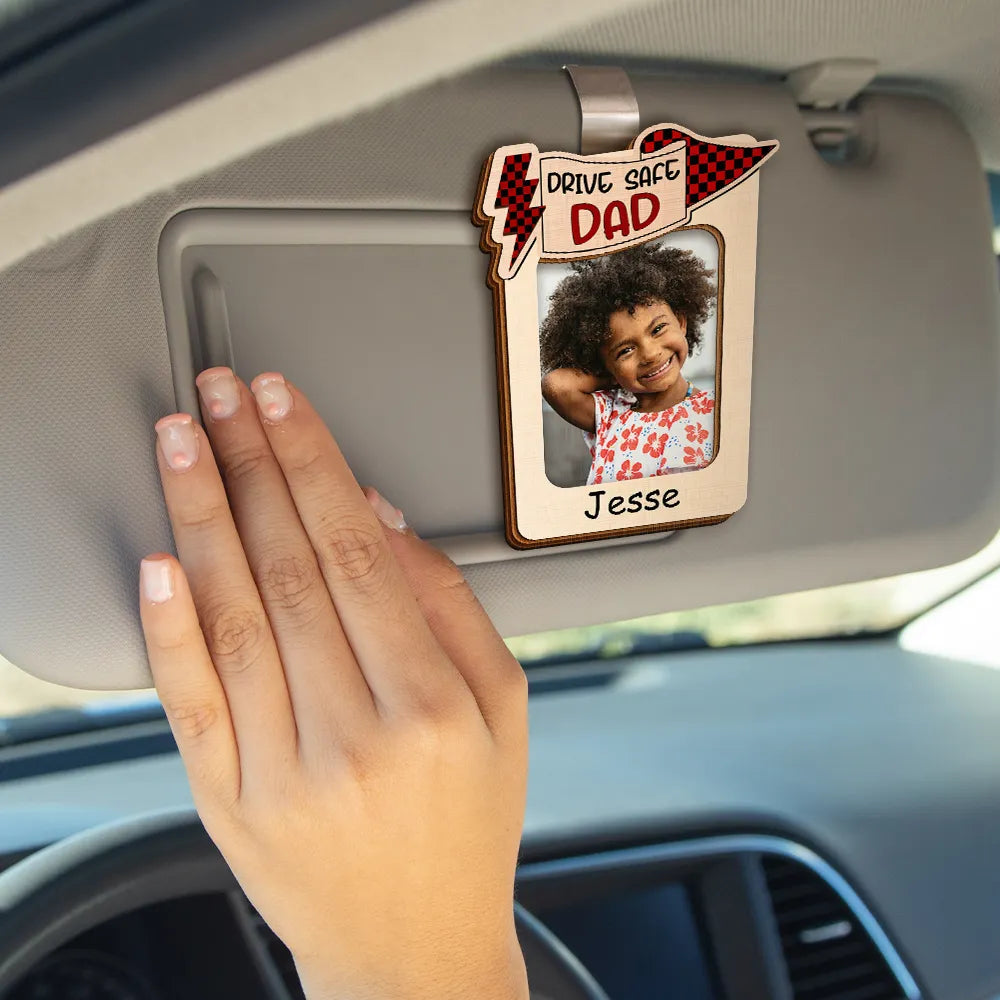 Gift For Father,Gift For Grandpa - Custom Photo Drive Safe Daddy Papa Love From Kid And Pet - Personalized Custom Shaped Car Visor Clip