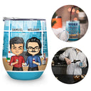 Laughing Inappropriately Together Since Day One - Funny, Anniversary, Birthday Gifts For Colleagues, Coworker, Besties - Personalized Custom Wine Tumbler