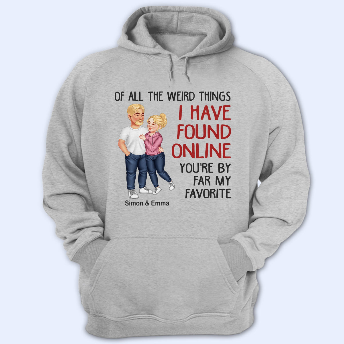 Couple Of All The Weird Things - Gift For Couples - Personalized T Shirt