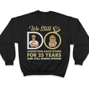 Annoying Each Other - Wedding Anniversary Gift - Personalized Custom T Shirt