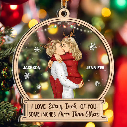 Christmas Couple Sideview Every Inch Of You - Personalized 2-Layered Mix Ornament