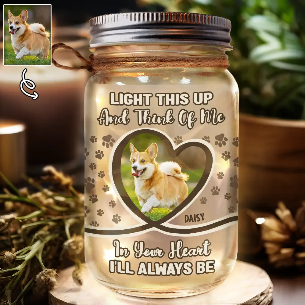 Custom Photo,Pet Lovers,Sad,Memorial - Custom Photo Light This Up And Think Of Me - Personalized Mason Jar Light