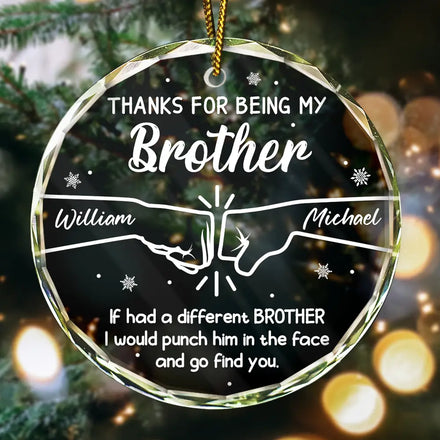 Hand Punch Thanks For Being My Brother - Personalized Circle Glass Ornament