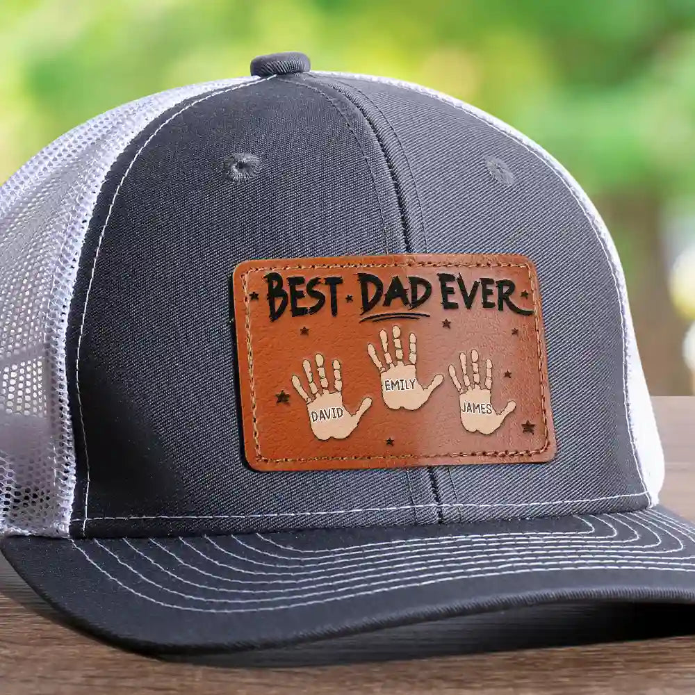 Gift For Father,Gift For Grandpa - Handprints Best Dad Ever - Personalized Leather Patch Hat