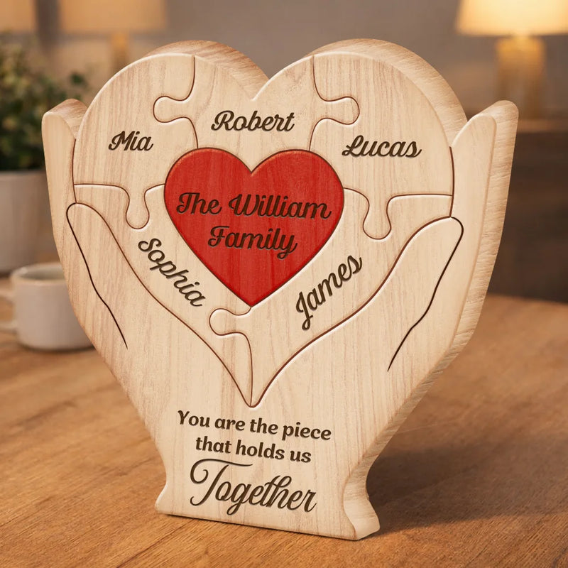 Hands Holding Heart You Are The Piece That Holds Us Together - Personalized Custom Shaped Wooden Puzzle