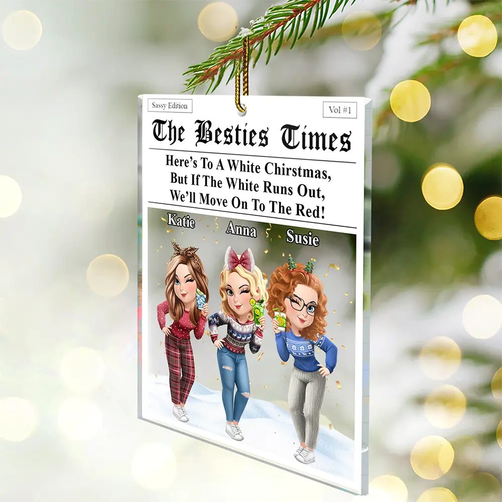 Funny, Gift For Bestie, Christmas - Here's To A White Christmas - Personalized Custom Shaped Acrylic Ornament