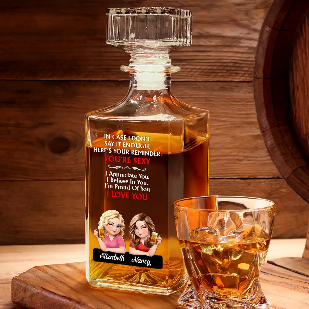 Gift For Sisters, Gift For Bestie, Funny - Here's Your Reminder - Personalized Square Whiskey Bottle