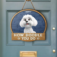 Dog Lovers,Dog Mom,Dog Dad,Happy - How Doodle You Do - Personalized Custom Shaped Wood Sign