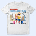 Travel, Gift For Couples, Gift For Husband, Gift For Wife, Gift For Boyfriend, Happy - Husband And Wife Travel Couple For Life - Personalized T Shirt