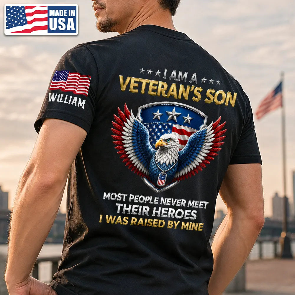 I Am A Veteran's Son Daughter - Personalized T Shirt