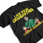 Happy,Gift For Grandpa - I Am Their GrandFather - Personalized T Shirt