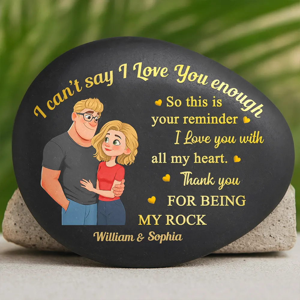 I Can't Say I Love You Enough So This Is Your Reminder Hugging Couple - Personalized Printed Rock
