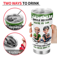 Gift For Son,Mom,Sons,Funny - I Smile Because You Are My Daughter Son - Personalized Tumbler