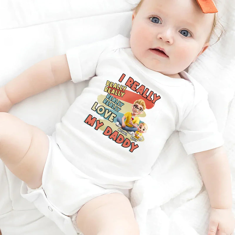 New Dad, Gift For Father - I Just Really Really Really Love My Daddy - Personalized Baby Onesie