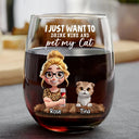 Cat Lovers,Cat Mom,Pet Lovers - I Just Want To Drink Wine - Personalized Stemless Wine Glass
