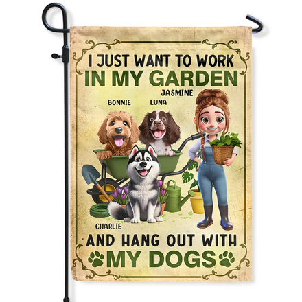I Just Want To Work In My Garden - Personalized Flag