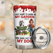 Gardening,Gift For Women,Gift For Men,Pet Lovers,Pet Mom,Pet Dad,Dog Lovers,Dog Mom,Dog Dad,Happy - I Just Want To Work In My Garden - Personalized Tumbler