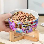 Pet Lovers, Pet Mom, Pet Dad, Happy - I Love My Humans - Personalized Pet Bowl