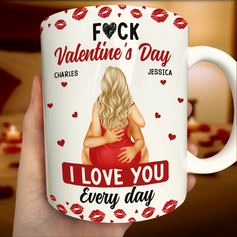 Gift For Couples,Old Couples,Gift For Husband,Gift For Wife,Gift For Boyfriend,Gift For Girlfriend,Love - I Love You Every Day Sexy Couple - Personalized White Edge-to-Edge Mug