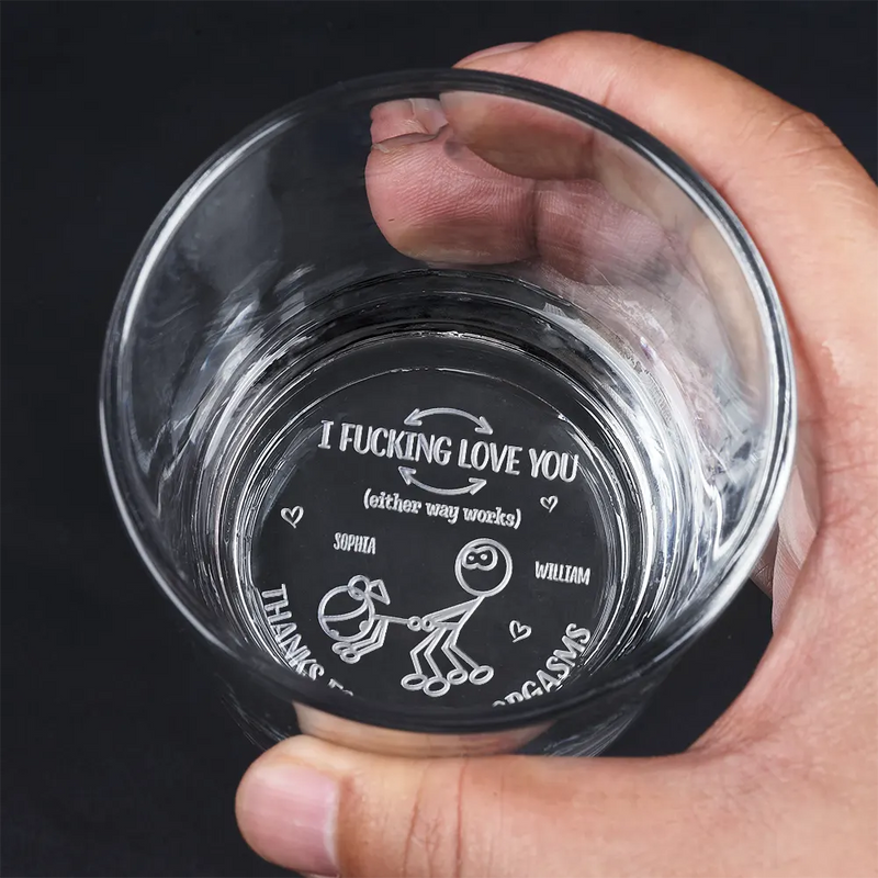 Gift For Couples,Gift For Husband,Gift For Wife,Gift For Boyfriend,Gift For Girlfriend,Funny - I Love You Thanks For All The Orgasms - Personalized Engraved Whiskey Glass