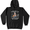 Gift For Women,Gift For Men,Gift For Yourself,Happy,Retirement,Guitar - I Plan On Playing My Guitar - Personalized T Shirt