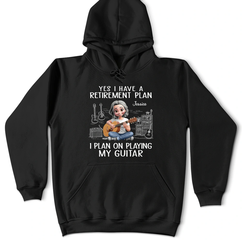 Gift For Women,Gift For Men,Gift For Yourself,Happy,Retirement,Guitar - I Plan On Playing My Guitar - Personalized T Shirt